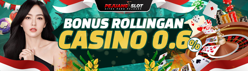 Bonus Rollingan Casino