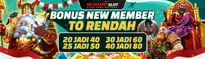 Bonus New Member TO RENDAH 